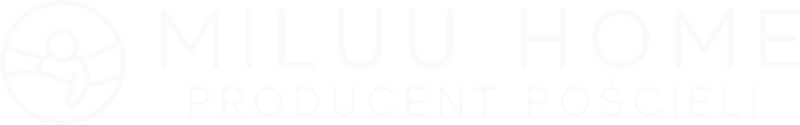 Miluu Home, producent pościeli